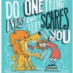 Quote_by_Eleanor_Roosevelt__Do_one_thing_every_day_that_scares_you_
